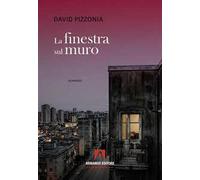 La finestra sul muro