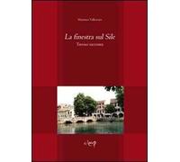 La finestra sul Sile. Treviso racconta