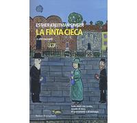 La finta cieca e altri racconti