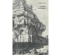 La finta montagna. Ediz. illustrata