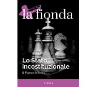 La Fionda 2/2024 - Lo Stato incostituzionale