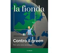 La fionda. Contro il green. Per una vera ecologia (2024) (Vol. 1) [Paperback] [J