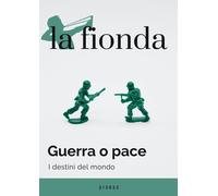 La fionda. Guerra o pace. I destini del mondo (2022) (Vol. 2) [Paperback] aa.vv.