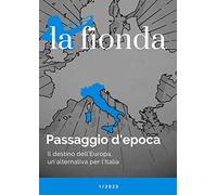 La fionda (2023). Vol. 1 - AA.VV.