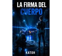 La firma del cuerpo