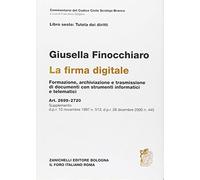 La firma digitale. Formazione, archiviazione e trasmissione di documenti con strumenti informatici e telematici. Art. 2699-2720. Supplemento DPR 10-12-1997, n. 513