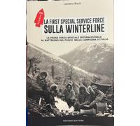 La First Special Service Force sulla Winterline di Luciano Bucci, 2023, Ravizza