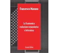 La fisarmonica. Evoluzione organologica e letteratura. Ediz, italiana e inglese. Ediz. bilingue