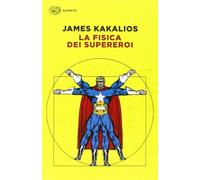 La fisica dei supereroi
