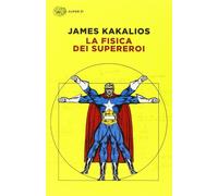 La fisica dei supereroi
