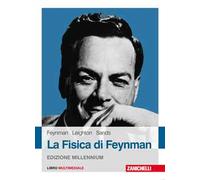 La fisica di Feynman. Con e-book