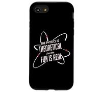 La fisica è teorica ma il divertimento è reale Custodia per iPhone SE (2020) / 7/8
