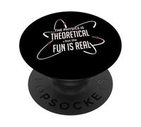 La fisica è teorica ma il divertimento è reale PopSockets PopGrip Adesivo