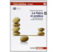 La fisica in pratica. Multimediale. Per le Scuole superiori. Con e-book. Con espansione online. Termodinamica, onde, elettromagnetismocon 2000 esercizi e problemi di riferimento (Vol. 2)