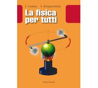 La fisica per tutti