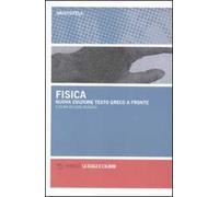 La fisica. Testo greco a fronte