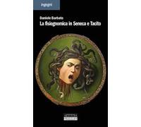 La fisiognomica in Seneca e Tacito