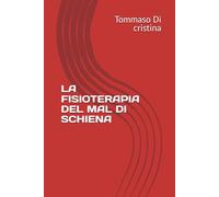 LA FISIOTERAPIA DEL MAL DI SCIENA