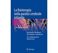 La fisioterapia nella paralisi cerebrale infantile. La funzione cammino
