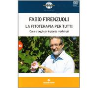 La fitoterapia per tutti. Curarsi oggi con le piante medicinali. Con DVD