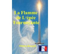 La Flamme de L'épée Tournoyante