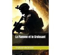 La Flamme et le Croissant