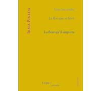 La fleur qu'il emporta: La flor que se llévo