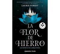 La flor de hierro/ The Iron Flower: 2