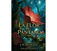 La Flor del Pántano
