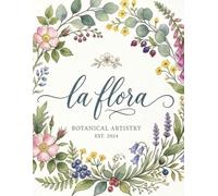 LA FLORA: An Adult Coloring Book