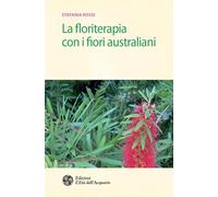 La floriterapia con i fiori australiani