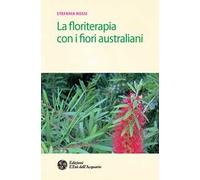 La floriterapia con i fiori australiani