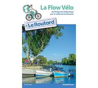La Flow Vélo du Périgord à l'Atlantique par la vallée de la Charente