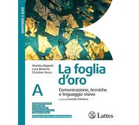 La foglia d'oro. Con Tavole (Spazion geografico.) Per la Scuola media. Per la Scuola media. Con e-book. Con espansione online (Vol. A-B1)