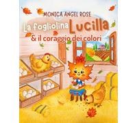 La fogliolina Lucilla e il coraggio dei colori