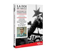 La foi du siecle : l'histoire du communisme