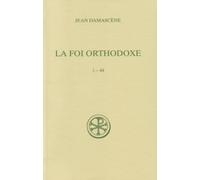 La foi orthodoxe: 1-44