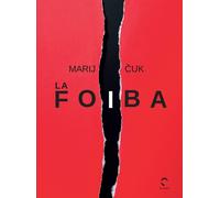La foiba [Paperback] [Sep 26, 2024] Cuk, Marij