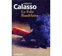 La folie Baudelaire