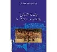 La folla in pace e in guerra - [Anguana Edizioni]