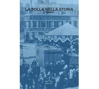 La folla nella storia (1730-1848)