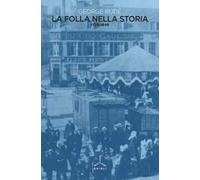 La folla nella storia (1730-1848)