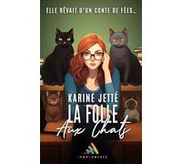 La folle aux chats: Livre lesbien, Roman lesbien