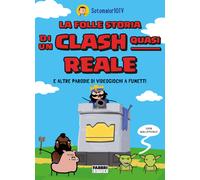 La folle storia di un clash quasi reale e altre parodie di videogiochi a f...