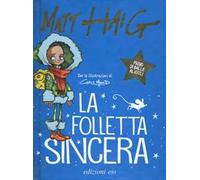 La folletta sincera