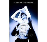 La follia dell'angelo