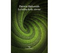 La follia delle sirene