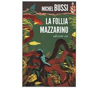 La follia Mazzarino