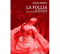 La follia nell'opera italiana, della prima metà del XIX secolo