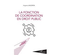La fonction de coordination en droit public